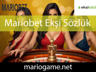 Mariobet ekşi sözlük yazılarıyla etkileyici durumdadır.