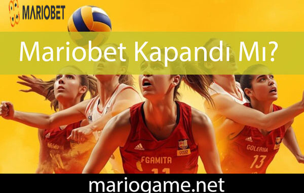 Mariobet kapandı mı sualindeki yanıtıyla revaçtadır.