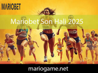 Mariobet son hali 2025 vasıtasıyla popülaritededir.